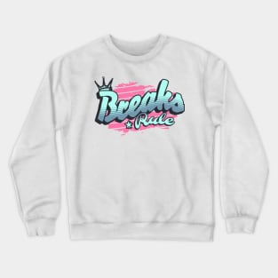 BREAKS -  Rule (light blue/pink) Crewneck Sweatshirt